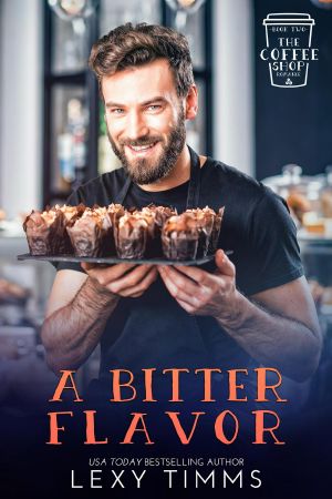[The Coffee Shop Romance 02] • A Bitter Flavor